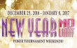 New Year No Limit Tournament Weekends '17