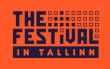 The Festival in Tallinn 2021 | June 7th - 13th