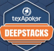 Texapoker Deepstacks | Paris, 27 - 30 APRIL 2023