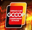 GCCOP German Clubs Championship Of Poker | Rozvadov, 27 JULY - 02 AUG 2026 | ME €500.000 GTD