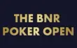 BNR POKER OPEN | Manchester, 11 - 21 OCT 2026 | ME £50.000 GTD
