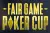 Fair Game Poker Cup | As, 18 - 21 JUNE 2026 | ME 20.000 GTD